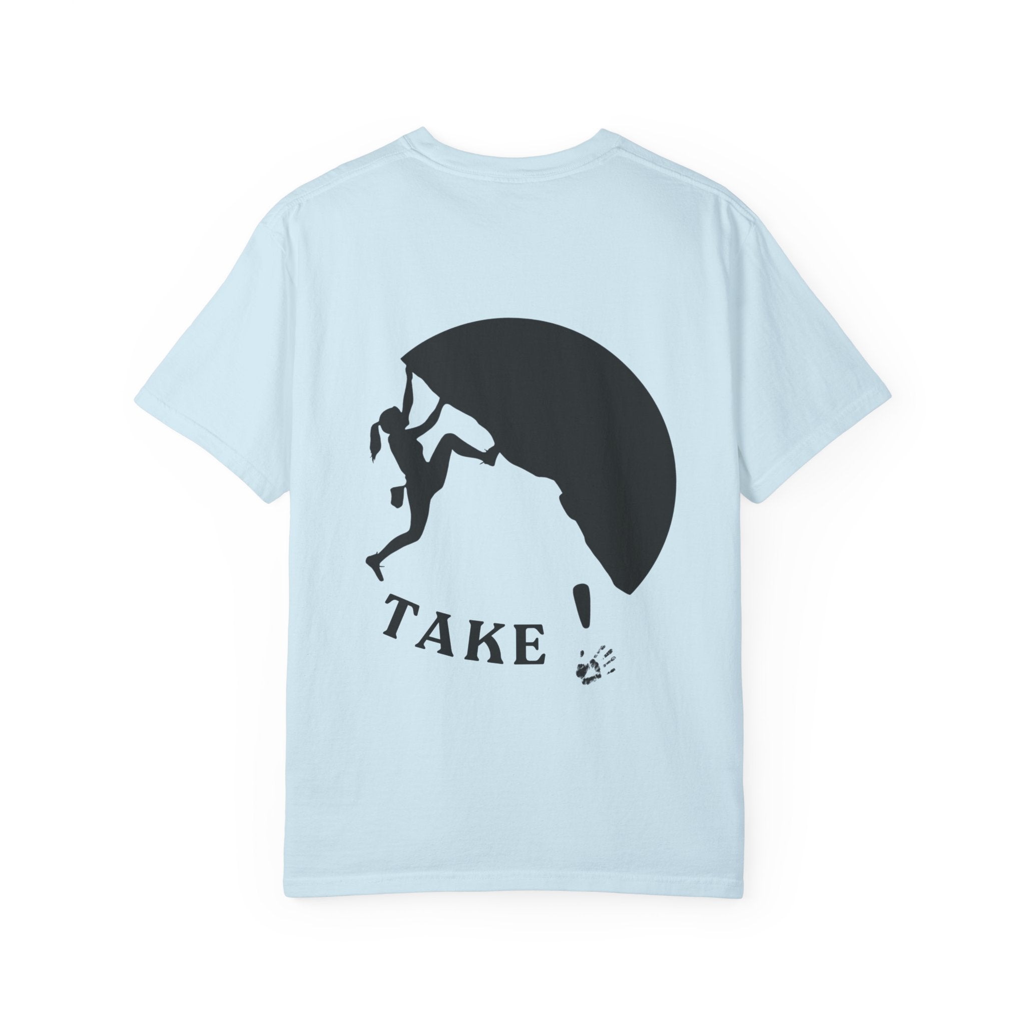 Take , Adventure Climbing Graphic T-Shirt | Take | Fun climbing shirt