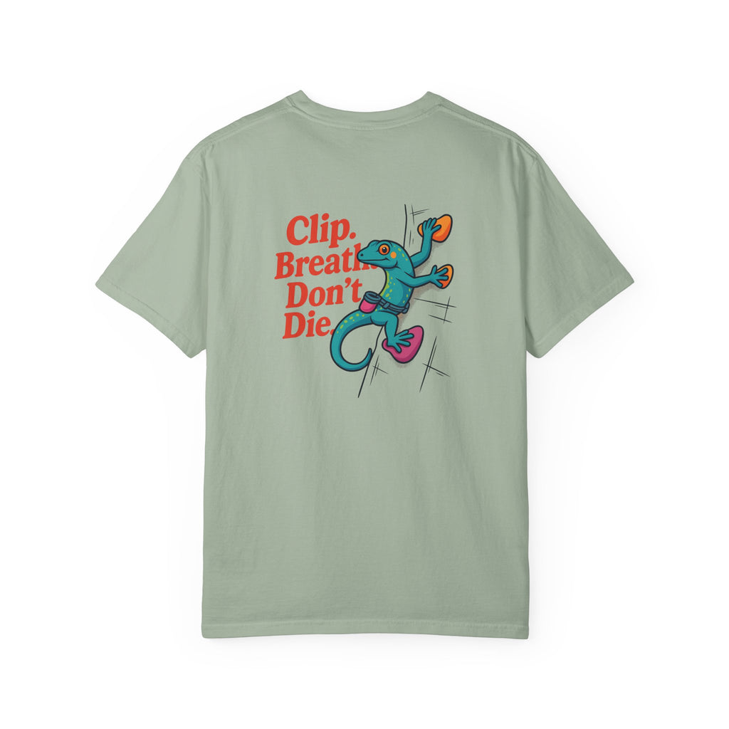 Clip, Breathe, Don’t Die T-Shirt — Rock Climbing Gecko Graphic Tee