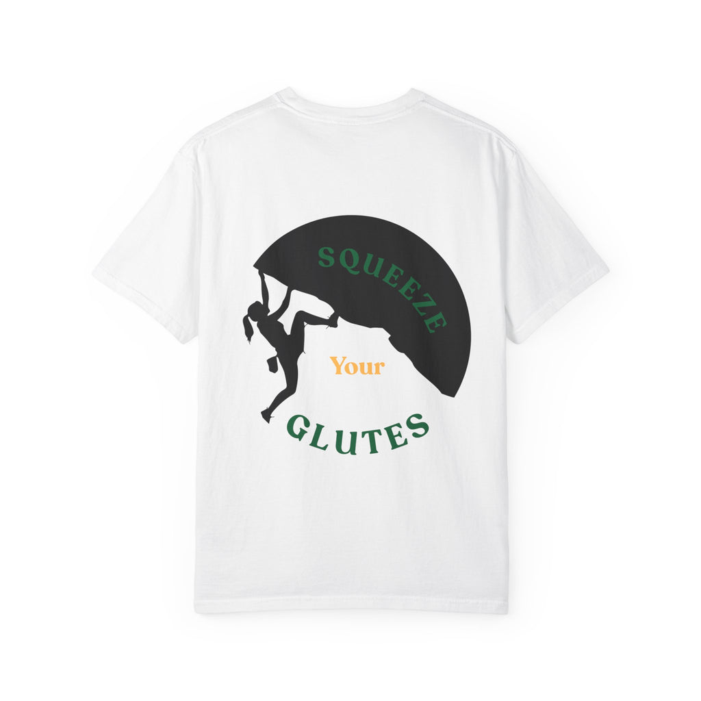 Climbing Motivation T-Shirt - Squeeze Your Glutes