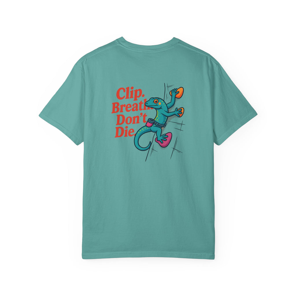Clip, Breathe, Don’t Die T-Shirt — Rock Climbing Gecko Graphic Tee