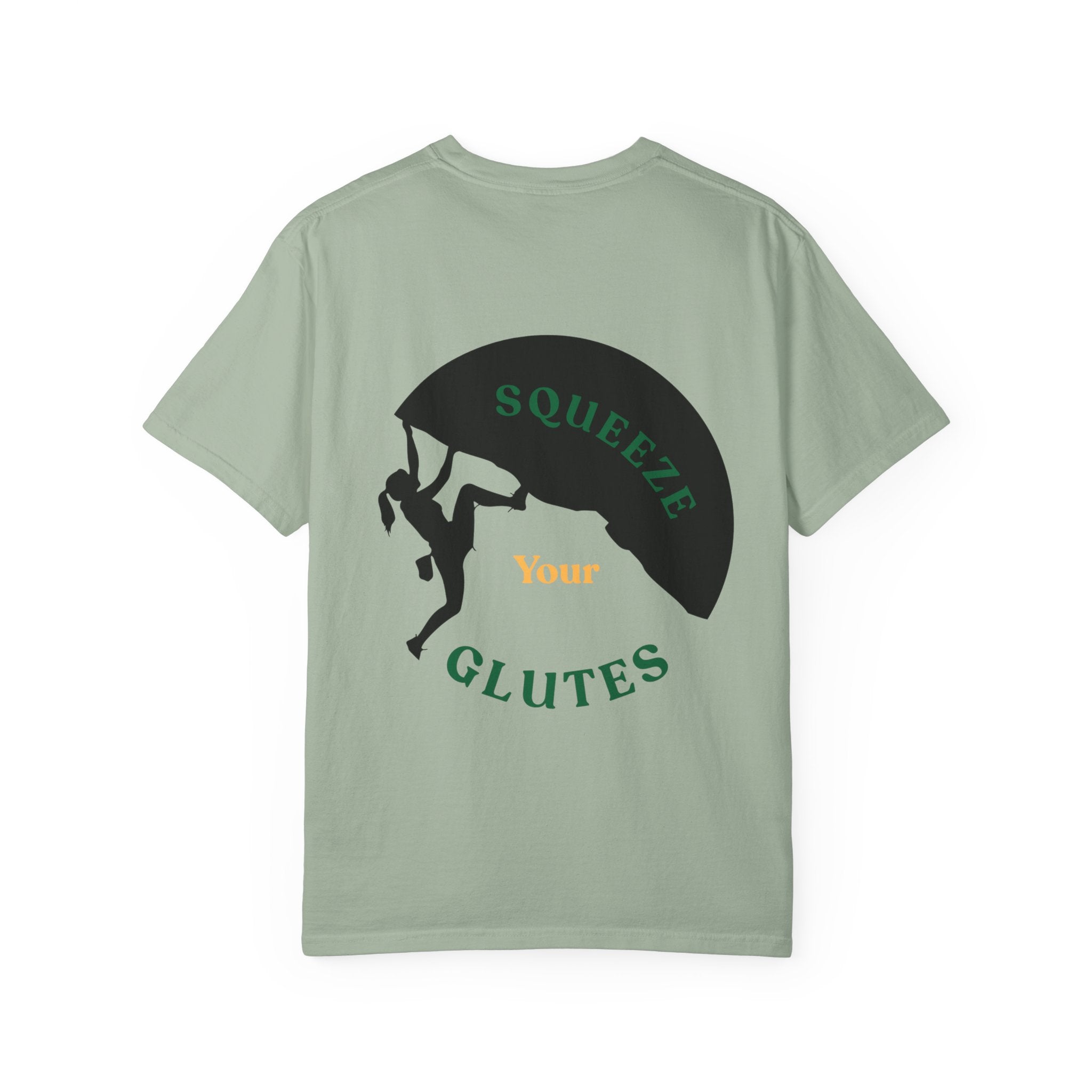 Climbing Motivation T-Shirt - Squeeze Your Glutes