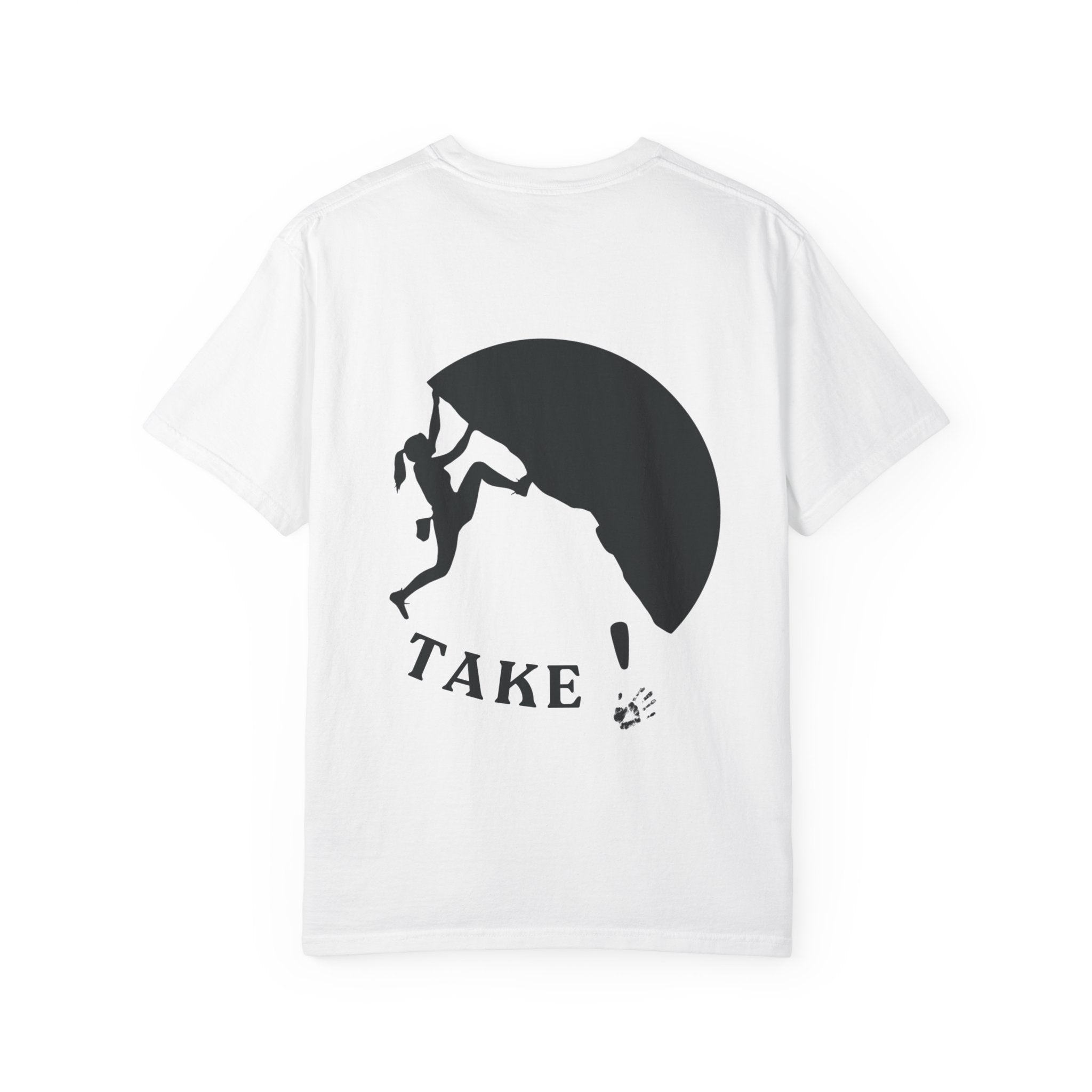 Take , Adventure Climbing Graphic T-Shirt | Take | Fun climbing shirt